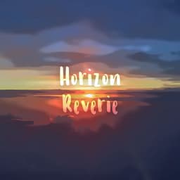 Horizon Reverie - Horizon Reverie
