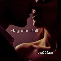 Magnetic Pull - Paul States