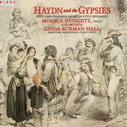 Haydn and the Gypsies - Monica Huggett