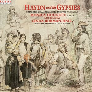 Haydn and the Gypsies - Monica Huggett