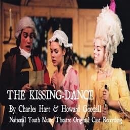 The Kissing-Dance - National Youth Music Theatre