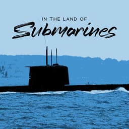 In The Land Of Submarines – Submarine Sounds - Henry Czeknel