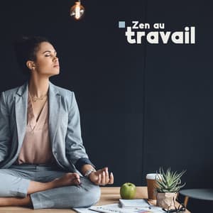 Zen au travail: Guérir des berceuses pour réduire le stress - Club de Méditer de Détendre