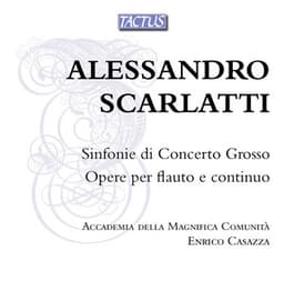 Scarlatti: Sinfonie di concerto grosso - Alessandro Scarlatti