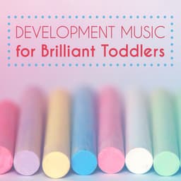 Development Music for Brilliant Toddlers – Classical Music for Kids, Genius Classical Music, Build Your Baby IQ - Baby Mozart Orchestra