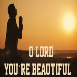 O Lord You´re Beautiful - Simply Instrumental Worship