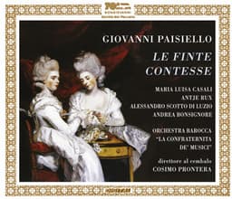 Paisiello: Le finte contesse - Giovanni Paisiello