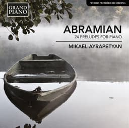 Abramian: 24 Preludes for Piano - Eduard Abramian