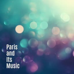 Paris and Its Music - Andrzej Słowik