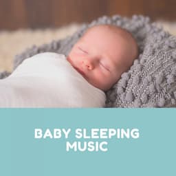 Baby Sleeping Music - Lullaby Babies