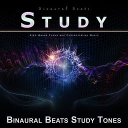 Binaural Beats Study: Alpha Waves Focus and Concentration Music - Study Alpha Waves