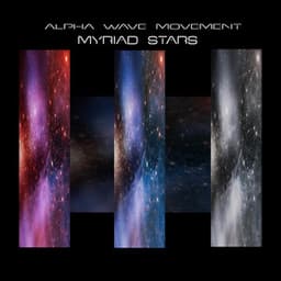 Myriad Stars - Alpha Wave Movement