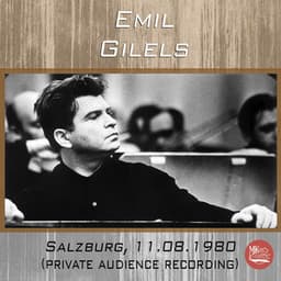 Live in Salzburg, 11.08.1980 - Emil Gilels
