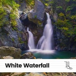 White Waterfall - Water Soundscapes