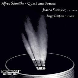 Schnittke: Music for Violin & Piano - Alfred Schnittke