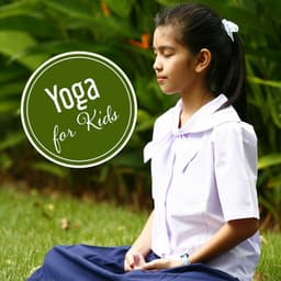 Yoga for Kids – Nature Sounds, Calming Background Music for Yoga Practice, Meditation, Zen, Reiki - Yoga Music Kids Masters