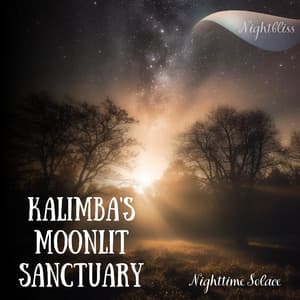 Kalimba's Moonlit Sanctuary: Nighttime Solace - Nightbliss