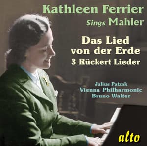 Kathleen Ferrier sings Mahler - Kathleen Ferrier