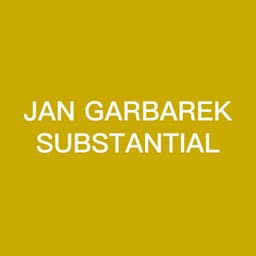 Substantial - Jan Garbarek