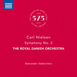 Nielsen: Symphony No. 2, Op. 16, FS 29 "The 4 Temperaments" - Carl Nielsen