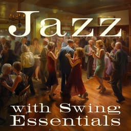 Jazz with Swing Essentials: Mellow on the Evening - Jazz Music Collection Zone