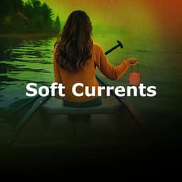 Soft Currents - REM Sleep Inducing