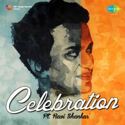 Celebration - Pt. Ravi Shankar - Ravi Shankar