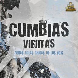 Puras Rolas Chidas De Los 80's - Cumbias Viejitas