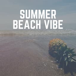 Summer Beach Vibe - Water Science