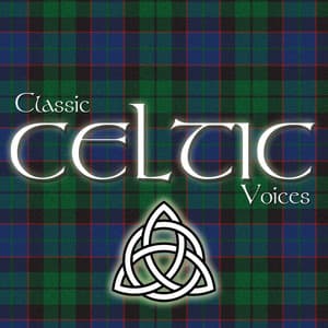 Classic Celtic Voices - Sir Harry Lauder