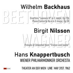 Backhaus - Nilsson - Knappertbusch In Concert Live Viena May 31st. 1962 - Hans Knappertsbusch