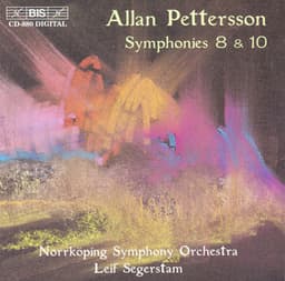 Pettersson: Symphonies Nos. 8 & 10 - Allan Pettersson