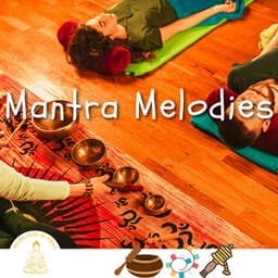 Mantra Melodies - Meditation in Tibet