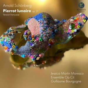 Pierrot lunaire - Arnold Schoenberg