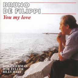 You My Love - Bruno De Filippi
