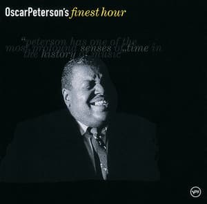 Oscar Peterson's Finest Hour - Oscar Peterson