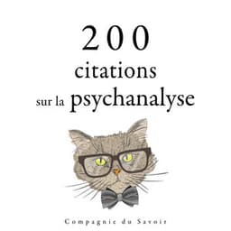 200 citations sur la psychanalyse - Sigmund Freud