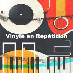 Vinyle en Répétition - La Musique de Jazz de Détente