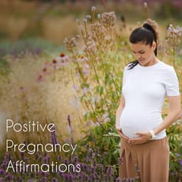 Positive Pregnancy Affirmations - Elizabeth Mor
