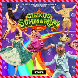 Cirkus Summarum 2025 - DR Big Band