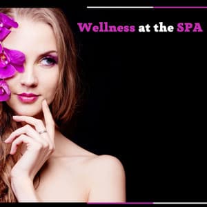 Wellness at the Spa: Music for Intense Relaxation at the Wellness Centre, Massage Session and Good Mood Treatments - Relaxphonic