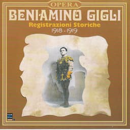 Beniamino Gigli Registrazioni storiche - Beniamino Gigli