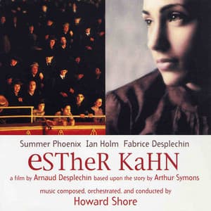 Esther Kahn - Howard Shore