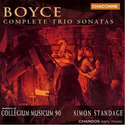 Boyce: Trio Sonatas - William Boyce