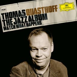 Thomas Quasthoff: The Jazz Album - Thomas Quasthoff