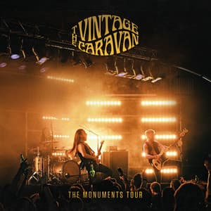 The Monuments Tour - The Vintage Caravan