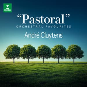 "Pastoral" - Orchestral Favourites - André Cluytens