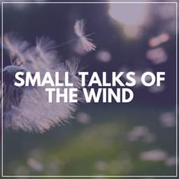 Small Talks of the Wind - Healing Peace