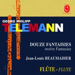 Telemann: Douze fantaisies, TWV 40:2 - 40:13 - Georg Philipp Telemann