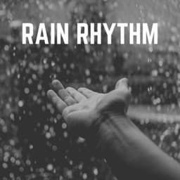 Rain Rhythm - Raindrops Sleep